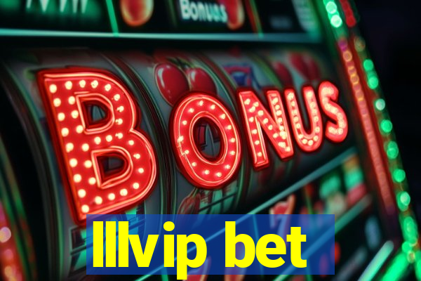 lllvip bet